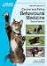 BSAVA Manual of Canine and Feline Behavioural Medicine (BSAVA British Small Animal Veterinary Association)