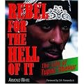 Rebel for the Hell of It (Paperback)