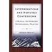 Interrogations And Disputed Confessions: A Manual for Forensic Psychological Practice