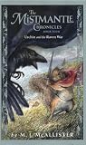 The Mistmantle Chronicles, Book Four: Urchin and the Raven War (Mistmantle Chronicles (Quality))