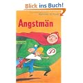 Angstm�n: Eine panische Heldengeschichte