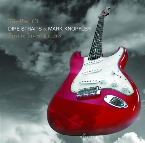 Dire Straits; Mark Knopfler - Private Investigations: The Best of Dire Straits & Mark Knopfler [Canada] Disc 1 - Zortam Music