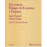 Spanish-English, English-Spanish Dictionary of Economics & Business (English and Spanish Edition)