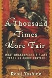 A Thousand Times More Fair