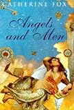 Angels and men