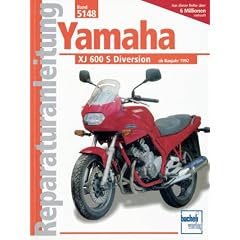 Yamaha XJ 600 S Diversion: Handbuch f�r Pflege, Wartung und Reparatur (Reparaturanleitungen)