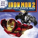 Iron Man 2: Iron Man Fights Back