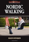 Nordic Walking (Outdoor Adventures)