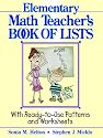 The Elementary Math Teacher's Book of Lists: With Ready-to-Use Patterns and Worksheets (J-B Ed: Book of Lists)