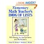 The Elementary Math Teacher's Book of Lists: With Ready-to-Use Patterns and Worksheets (J-B Ed: Book of Lists)