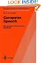 Computer Speech: Recognition, Compression, Synthesis (Springer Series in Information Sciences)