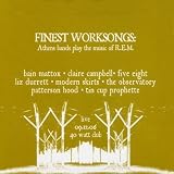 Search : Finest Worksongs: Athens bands play the music of R.E.M.