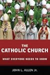 The Catholic Church: What Everyone Ne...
