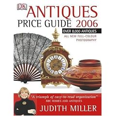 Miller's Antiques Price Guide 2006 (Judith Miller's Price Guides)