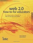 Web 2.0 How-to for Educators