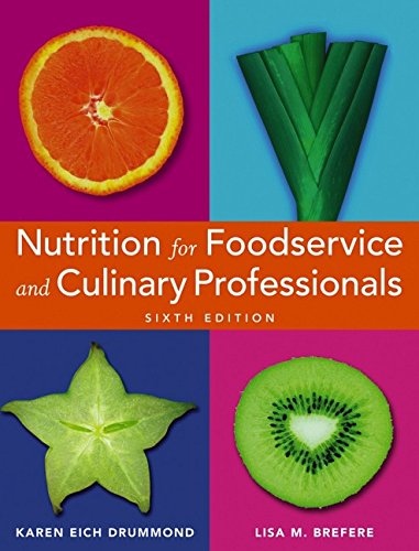 nutrition for foodservice and culinary professionals