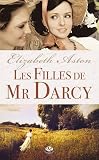 Les filles de Mr Darcy par Aston