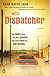 The Dispatcher