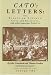 Cato's Letters, Or, Essays on Liberty, Civil and Religious, and Other Important Subjects (Vols. 1 & 2)