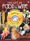 The Art of Food and Wine CD-ROM and Book (Dover Electronic Clip Art)