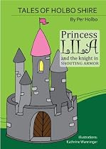Princess Lila and The Knight in Shouting Armor-From Free Kindle Books Library Click to Download Free Kindle Book -> Princess Lila and The Knight in Shouting Armor