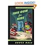This Gum for Hire: A Chet Gecko Mystery