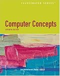 Computer Concepts Illustrated Brief - 7th Edition (Illustrated Series)