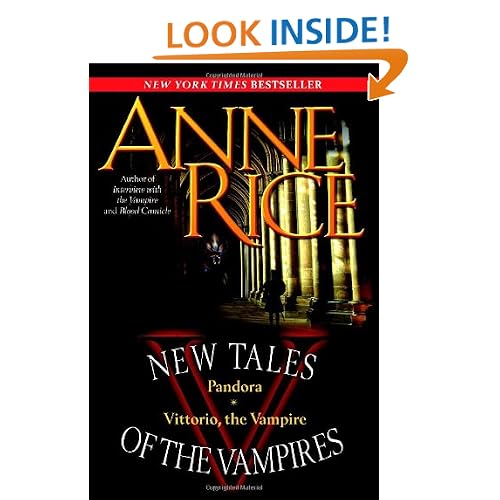 New Tales of the Vampires: includes Pandora and Vittorio the Vampire