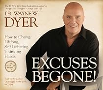 Excuses Begone! 8-CD: How to Change Lifelong, Self-Defeating Thinking Habits
