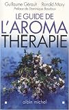 Le guide de l aromathérapie