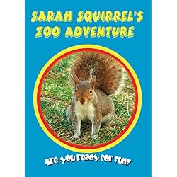 Sarah Squirrel's Zoo Adventure