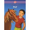 Poly : Ou la merveilleuse histoire d'un petit gar�on et d'un poney