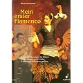 Mein erster Flamenco: 8 einfache Flamencos. Gitarre.