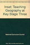 Teaching geography at key stage 3 : an INSET guide