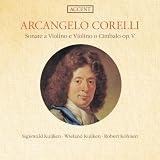 Arcangelo Corelli: Sonaten f�r Violine aus Op. 5