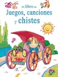 Mi Libro de Juegos, Canciones y Chist...