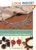 Beaded Macrame Jewellery: Stylish Designs, Exciting New Materials