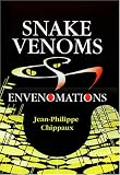 Snake Venoms and Envenomations