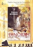 Giaccomo Meyerbeer - Dinorah [DVD]