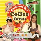 Double-Action Coffee form