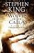 The Dark Tower: Wolves of the Calla Bk. V