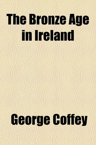 The Bronze Age in Ireland