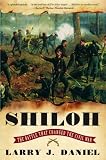 Shiloh: The Battle That Changed the Civil War