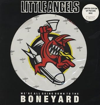 LITTLE ANGELS - Boneyard - Pic Disc - 12 inch 45 rpm