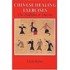 Chinese Healing Exercises: The Tradition of Daoyin (A Latitude 20 Book) by Livia Kohn