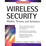 Wireless Security: Models, Threats, and Solutions