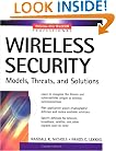 Wireless Security: Models, Threats, and Solutions