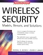 Wireless Security: Models, Threats, and Solutions