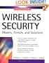 Wireless Security: Models, Threats, and Solutions