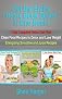 Detox Book Series (3 books) in One Book: Includes (Book 1) 7 Day Complete Detox Diet Plan, (Book 2) Clean Eating Food Recipes, (Book 3) Smoothie and Juice Recipes